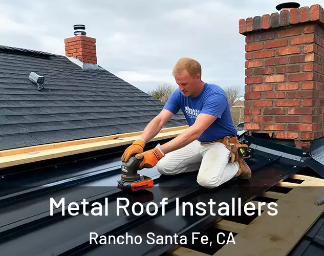  Metal Roof Installers Rancho Santa Fe, CA